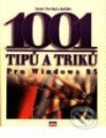 1001 tipů a triků pro Windows 95 - Daniel Dočekal, Computer Press, 2001