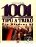 Kniha: 1001 tipů a triků pro Windows 95 (Daniel Dočekal). Computer Press, 2001 Kniha: 1001 tipů a triků pro Windows 95 (Daniel Dočekal). Computer Press, 2001
