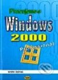 Kniha: Pracujeme s Windows 2000 Professional (Martin Kořínek). Kopp, 2001 Kniha: Pracujeme s Windows 2000 Professional (Martin Kořínek). Kopp, 2001