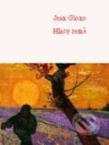 Kniha: Hlasy Země (Jean Giono). Tichá Byzanc Kniha: Hlasy Země (Jean Giono). Tichá Byzanc