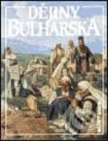 Kniha: Dějiny Bulharska (Jan Rychlík). Nakladatelství Lidové noviny, 2000 Kniha: Dějiny Bulharska (Jan Rychlík). Nakladatelství Lidové noviny, 2000