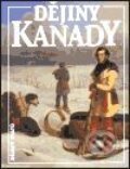 Kniha: Dějiny Kanady (Lenka Rovná - Miroslav Jindra). Nakladatelství Lidové noviny, 2000 Kniha: Dějiny Kanady (Lenka Rovná - Miroslav Jindra). Nakladatelství Lidové noviny, 2000
