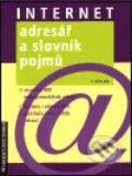 Kniha: Internet - adresář a slovník pojmů (Bryan Pfaffenberger). Nakladatelství Lidové noviny, 2000 Kniha: Internet - adresář a slovník pojmů (Bryan Pfaffenberger). Nakladatelství Lidové noviny, 2000