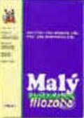 Kniha: Malý slovník filozofie (Pezolt). Pezolt PVD, 2000 Kniha: Malý slovník filozofie (Pezolt). Pezolt PVD, 2000
