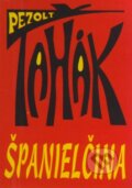 Kniha: Ťahák - Španielčina, 2006 Kniha: Ťahák - Španielčina, 2006