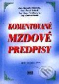 Kniha: Komentované mzdové predpisy (Autorský kolektiv). Epos, 2001 Kniha: Komentované mzdové predpisy (Autorský kolektiv). Epos, 2001