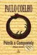 Kniha: Pútnik z Compostely (Mágov denník) (Paulo Coelho). SOFA, 2000 Kniha: Pútnik z Compostely (Mágov denník) (Paulo Coelho). SOFA, 2000