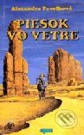 Kniha: Piesok vo vetre (Alexandra Pavelková), 2001 Kniha: Piesok vo vetre (Alexandra Pavelková), 2001