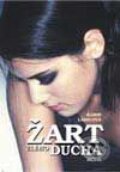 Kniha: Žart zlého ducha (Karin Lászlová). Motýľ, 2001 Kniha: Žart zlého ducha (Karin Lászlová). Motýľ, 2001