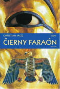Kniha: Čierny faraón (Christian Jacq). Motýľ, 2000 Kniha: Čierny faraón (Christian Jacq). Motýľ, 2000