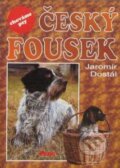 Kniha: Český fousek (J. Dostál). Dona Kniha: Český fousek (J. Dostál). Dona