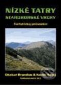 Kniha: Nízké Tatry - Starohorské vrchy (Kamil Balaj a Otakar Brandos). Sky, 2001 Kniha: Nízké Tatry - Starohorské vrchy (Kamil Balaj a Otakar Brandos). Sky, 2001
