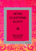 Kniha: Mými vlastními slovy (Dalajláma). Pragma Kniha: Mými vlastními slovy (Dalajláma). Pragma
