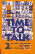 Kniha: Time to Talk - Kniha pro studenty (2. díl) (Sarah Peters a Tomáš Gráf). Polyglot, 2002 Kniha: Time to Talk - Kniha pro studenty (2. díl) (Sarah Peters a Tomáš Gráf). Polyglot, 2002