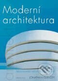 Kniha: Moderní architektura (Jonathan Glancey). Albatros CZ, 2004 Kniha: Moderní architektura (Jonathan Glancey). Albatros CZ, 2004