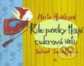 Kniha: Kde pavúky tkajú cukrovú vatu (Marta Hlušíková). Matica slovenská, 2008 Kniha: Kde pavúky tkajú cukrovú vatu (Marta Hlušíková). Matica slovenská, 2008