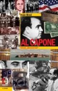 Kniha: Al Capone (Ivan Brož). Epocha, 2008 Kniha: Al Capone (Ivan Brož). Epocha, 2008