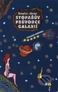 Kniha: Stopařův průvodce Galaxií 5 (Douglas Adams). Argo, 2008 Kniha: Stopařův průvodce Galaxií 5 (Douglas Adams). Argo, 2008