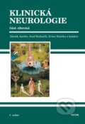 Kniha: Klinická neurologie - část obecná (Evžen Růžička, Josef Bednařík, Zdeněk Ambler a kolektív). Triton, 2008 Kniha: Klinická neurologie - část obecná (Evžen Růžička, Josef Bednařík, Zdeněk Ambler a kolektív). Triton, 2008