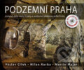 Kniha: Podzemní Praha + DVD (clav Cílek a kolektív). Eminent, 2008 Kniha: Podzemní Praha + DVD (clav Cílek a kolektív). Eminent, 2008