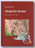 Kniha: Atopický ekzém (Ivan Chromej). Dali-BB, 2008 Kniha: Atopický ekzém (Ivan Chromej). Dali-BB, 2008