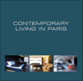 Kniha: Contemporary Living in Paris (Wim Pauwels). Beta-Plus, 2008 Kniha: Contemporary Living in Paris (Wim Pauwels). Beta-Plus, 2008