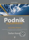 Kniha: Podnik a podnikanie (Druhý zväzok) (Štefan Kassay). VEDA, 2008 Kniha: Podnik a podnikanie (Druhý zväzok) (Štefan Kassay). VEDA, 2008