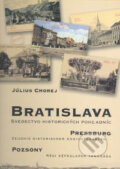 Kniha: Bratislava – svedectvo historických pohľadníc (Július Cmorej). Region Poprad Kniha: Bratislava – svedectvo historických pohľadníc (Július Cmorej). Region Poprad