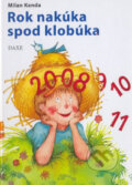 Kniha: Rok nakúka spod klobúka (Milan Kenda). Daxe Kniha: Rok nakúka spod klobúka (Milan Kenda). Daxe