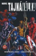 Kniha: Tajná válka (Brian Michael Bendis a Gabriele Dell'Otto). Crew, 2008 Kniha: Tajná válka (Brian Michael Bendis a Gabriele Dell'Otto). Crew, 2008