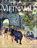Kniha: Dějiny Vietnamu (Lucie Hlavatá a kolektív). Nakladatelství Lidové noviny, 2008 Kniha: Dějiny Vietnamu (Lucie Hlavatá a kolektív). Nakladatelství Lidové noviny, 2008