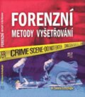 Kniha: Forenzní metody vyšetřování (Erzinclioglu Zakaria). Fortuna Libri ČR, 2008 Kniha: Forenzní metody vyšetřování (Erzinclioglu Zakaria). Fortuna Libri ČR, 2008