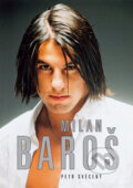 Kniha: Milan Baroš (Petr Svěcený). XYZ, 2005 Kniha: Milan Baroš (Petr Svěcený). XYZ, 2005