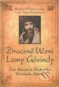 Kniha: Ztracené učení Lamy Góvindy (Richard Power a kolektív). Pragma, 2009 Kniha: Ztracené učení Lamy Góvindy (Richard Power a kolektív). Pragma, 2009
