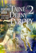 Kniha: Tajné dějiny Evropy 2 (Bohumil Vurm). Eminent Kniha: Tajné dějiny Evropy 2 (Bohumil Vurm). Eminent