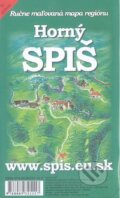 Kniha: Horný Spiš (Cassovia books). Cassovia books Kniha: Horný Spiš (Cassovia books). Cassovia books