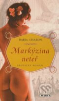 Kniha: Markýzina neteř (Daria Charon). Moba, 2009 Kniha: Markýzina neteř (Daria Charon). Moba, 2009