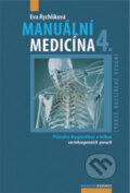 Kniha: Manuální medicína (Eva Rychlíková). Maxdorf, 2009 Kniha: Manuální medicína (Eva Rychlíková). Maxdorf, 2009