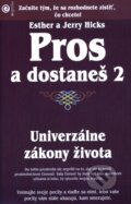 Kniha: Pros a dostaneš 2 (Esther Hicks a Jerry Hicks). Eugenika, 2008 Kniha: Pros a dostaneš 2 (Esther Hicks a Jerry Hicks). Eugenika, 2008