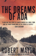 Kniha: The Dreams of Ada (Robert Mayer). Broadway Books, 2006 Kniha: The Dreams of Ada (Robert Mayer). Broadway Books, 2006