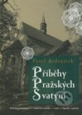 Kniha: Příběhy pražských svatyní (Pavel Bedrníček). Volvox Globator, 2009 Kniha: Příběhy pražských svatyní (Pavel Bedrníček). Volvox Globator, 2009