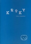 Kniha: Kroky (Ľubica Štefaniková). Tribun EU, 2009 Kniha: Kroky (Ľubica Štefaniková). Tribun EU, 2009