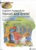 Kniha: Hansel and Gretel (Engelbert Humperdinck). SCHOTT MUSIC PANTON s.r.o., 1997 Kniha: Hansel and Gretel (Engelbert Humperdinck). SCHOTT MUSIC PANTON s.r.o., 1997