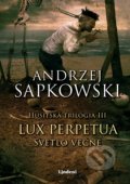 Kniha: Lux perpetua - Svetlo večné (Andrzej Sapkowski). Lindeni, 2020 Kniha: Lux perpetua - Svetlo večné (Andrzej Sapkowski). Lindeni, 2020