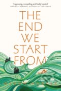 Kniha: The End We Start From (Megan Hunter). Picador, 2018 Kniha: The End We Start From (Megan Hunter). Picador, 2018