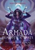 Kniha: Armáda temnoty a smrti (Denisa Lesniaková). CooBoo SK, 2024 Kniha: Armáda temnoty a smrti (Denisa Lesniaková). CooBoo SK, 2024
