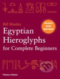 Kniha: Egyptian Hieroglyphs for Complete Beginners (Bill Manley). Thames & Hudson, 2012 Kniha: Egyptian Hieroglyphs for Complete Beginners (Bill Manley). Thames & Hudson, 2012