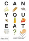 Kniha: Can You Eat? (Joshua David Stein). Phaidon, 2019 Kniha: Can You Eat? (Joshua David Stein). Phaidon, 2019