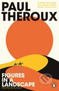 Kniha: Figures in a Landscape (Paul Theroux). Penguin Books, 2019 Kniha: Figures in a Landscape (Paul Theroux). Penguin Books, 2019
