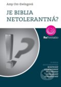 Kniha: Je Biblia netolerantná? (Amy Orr-Ewing). Porta Libri, 2018 Kniha: Je Biblia netolerantná? (Amy Orr-Ewing). Porta Libri, 2018